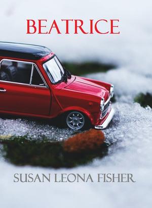 Beatrice by Susan Leona Fisher