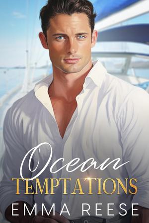 Ocean Temptations by Emma Reese