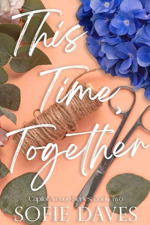 This Time, Together by Sofie Daves