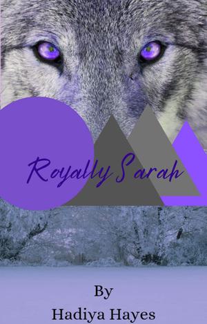 Royally Sarah by Hadiya Hayes