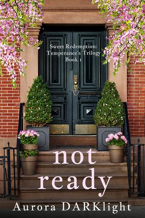 Not Ready (Temperance's Trilogy #1)