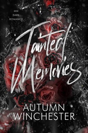 Tainted Memories (Tainted #1)