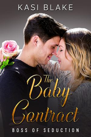 The Baby Contract by Kasi Blake