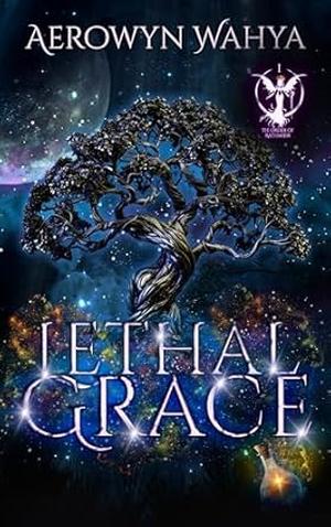 Lethal Grace by Aerowyn Wahya