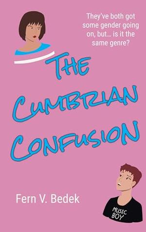 The Cumbrian Confusion by Fern V. Bedek