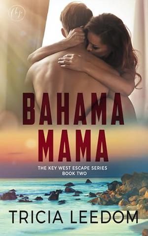 Bahama Mama by Tricia Leedom