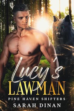 Lucy's Lawman: An Instalove Fated Mates Shifter Romance (Pine Haven Shifters #1)