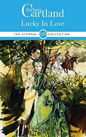 Lucky in Love by Barbara Cartland