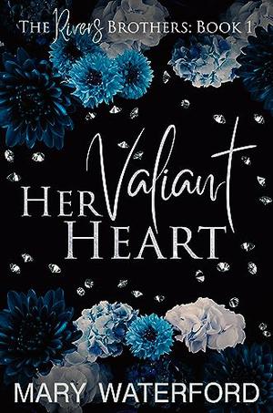 Her Valiant Heart by Mary Waterford