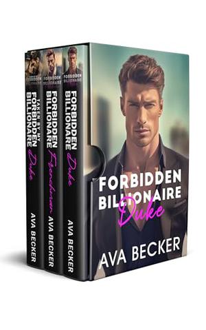 Forbidden Billionaire Box Set by Ava Becker
