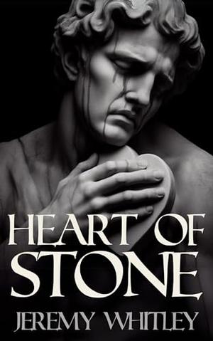 Heart of Stone by Jeremy Whitley