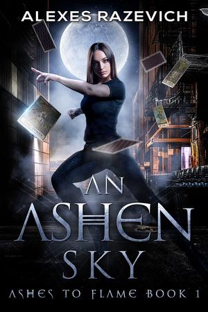 An Ashen Sky by Alexes Razevich