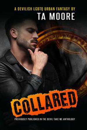 Collared by T.A. Moore