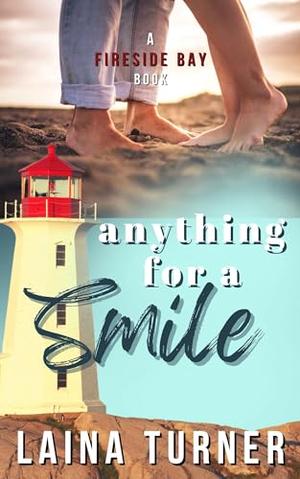 Anything For A Smile by Laina Turner
