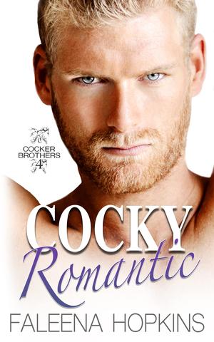 Cocky Romantic: Jason Cocker (Cocker Brothers #4)