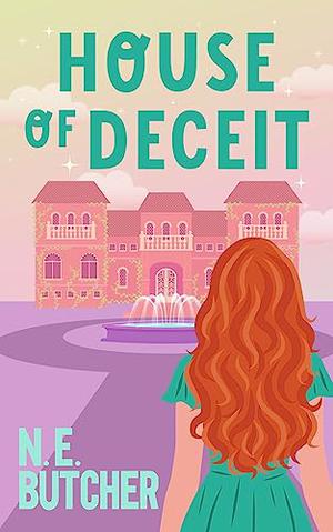 House of Deceit by N.E. Butcher