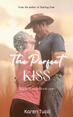 The Perfect Kiss by Karen Tucci