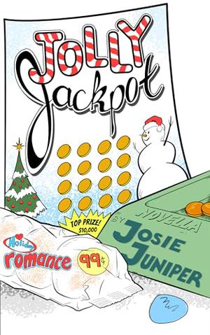 Jolly Jackpot by Josie Juniper