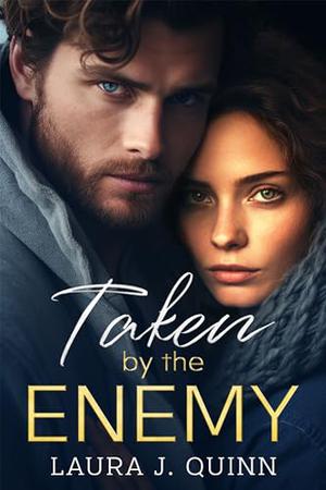 Taken by the Enemy: Obsidian Knights Book 1 by Laura J. Quinn