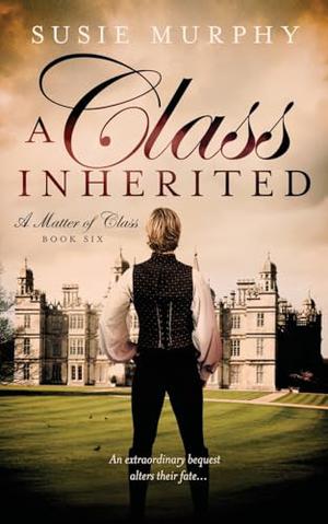 A Class Inherited by Susie Murphy
