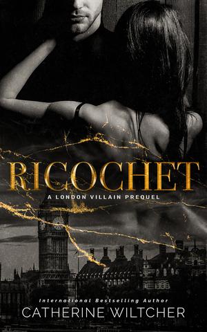 Ricochet: A London Villain Prequel (Cristo Sinners World #1.5)