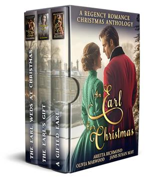 An Earl for Christmas: A Regency Romance Christmas Anthology by Arietta Richmond, Janis Susan May, Olivia Marwood