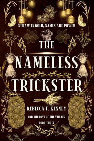 The Nameless Trickster by Rebecca F. Kenney