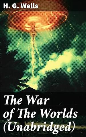 The War of The Worlds by H. G. Wells