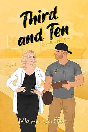 Third and Ten by Marie Veillon