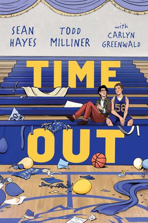 Time Out by Sean Hayes, Todd Milliner, Carlyn Greenwald