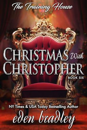 Christmas With Christopher by Eden Bradley