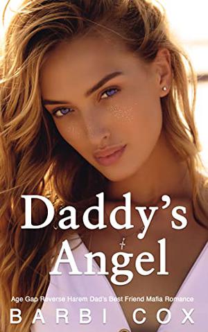 Daddy's Angel (Their Forbidden Fruit #2)