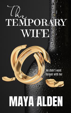 The Temporary Wife by Maya Alden