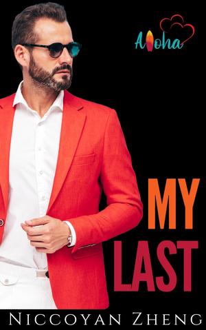 My Last by Niccoyan Zheng