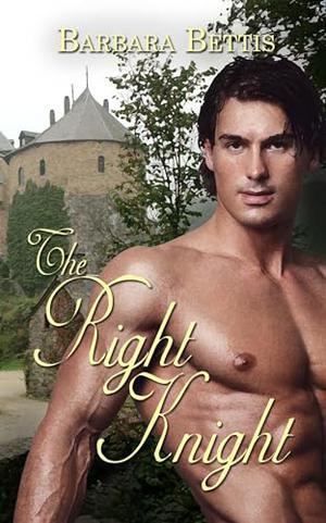 The Right Knight by Barbara Bettis