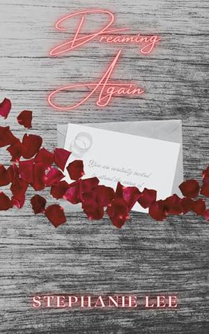 Dreaming Again by Stephanie Lee