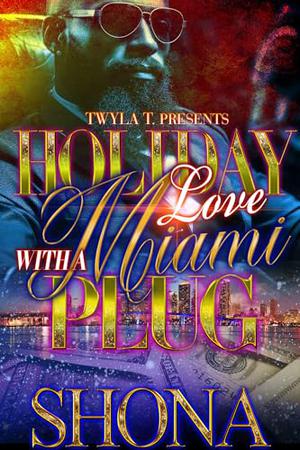 Holiday Love With A Miami Plug by Shona