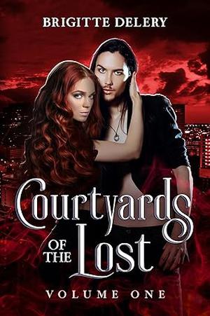 Courtyards of the Lost by Brigitte Delery