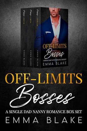 Off-Limits Bosses: A Single Dad Nanny Romance Box Set by Emma Blake