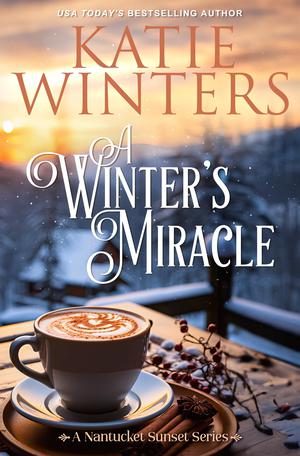 A Winter's Miracle (Nantucket Sunset #9)