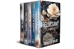 Reluctant Romances: Boxed Set by Andaleeb Wajid