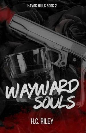 Wayward Souls by H.C. Riley