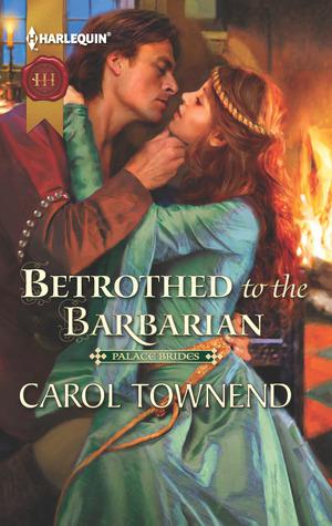 Betrothed to the Barbarian (Palace Brides #3)