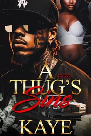 A Thug's Sins by Kaye, 2Cents Proofreading and Editing