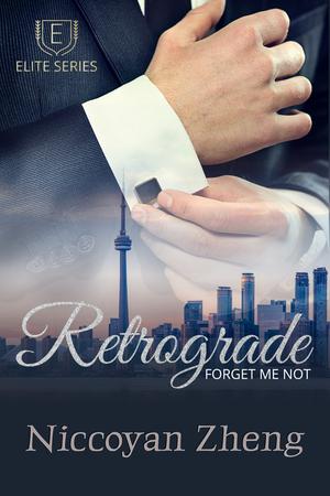 Retrograde: Forget Me Not by Niccoyan Zheng