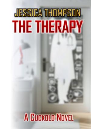 the therapy: a cuckold novel by Jessica Thompson