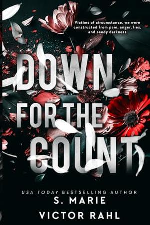 Down for the Count by S. Marie, Victor Rahl