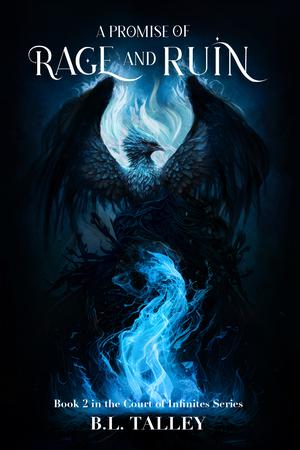 A Promise of Rage and Ruin by B.L. Talley