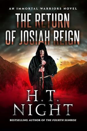 Return of Josiah Reign by H.T. Night