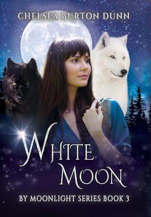 White Moon by Chelsea Burton Dunn